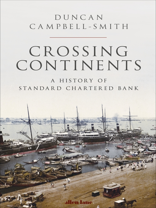 Title details for Crossing Continents by Duncan Campbell-Smith - Available